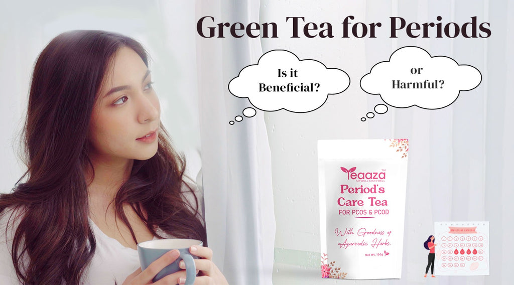 Green Tea for Periods: Is it Beneficial or Harmful?